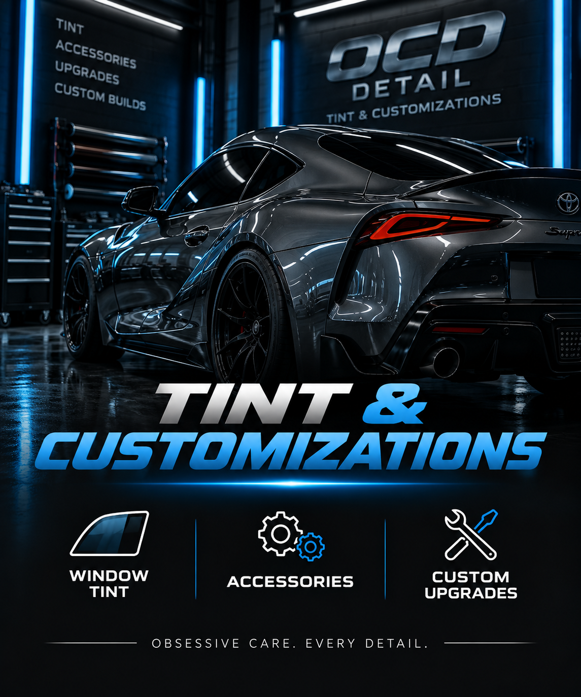 A sleek black sports car in a modern detailing garage with neon blue lighting. Signage for OCD Detail and services including window tint, accessories, and custom upgrades. The text reads 'TINT & CUSTOMIZATIONS' and 'Obsessive Care. Every Detail.'