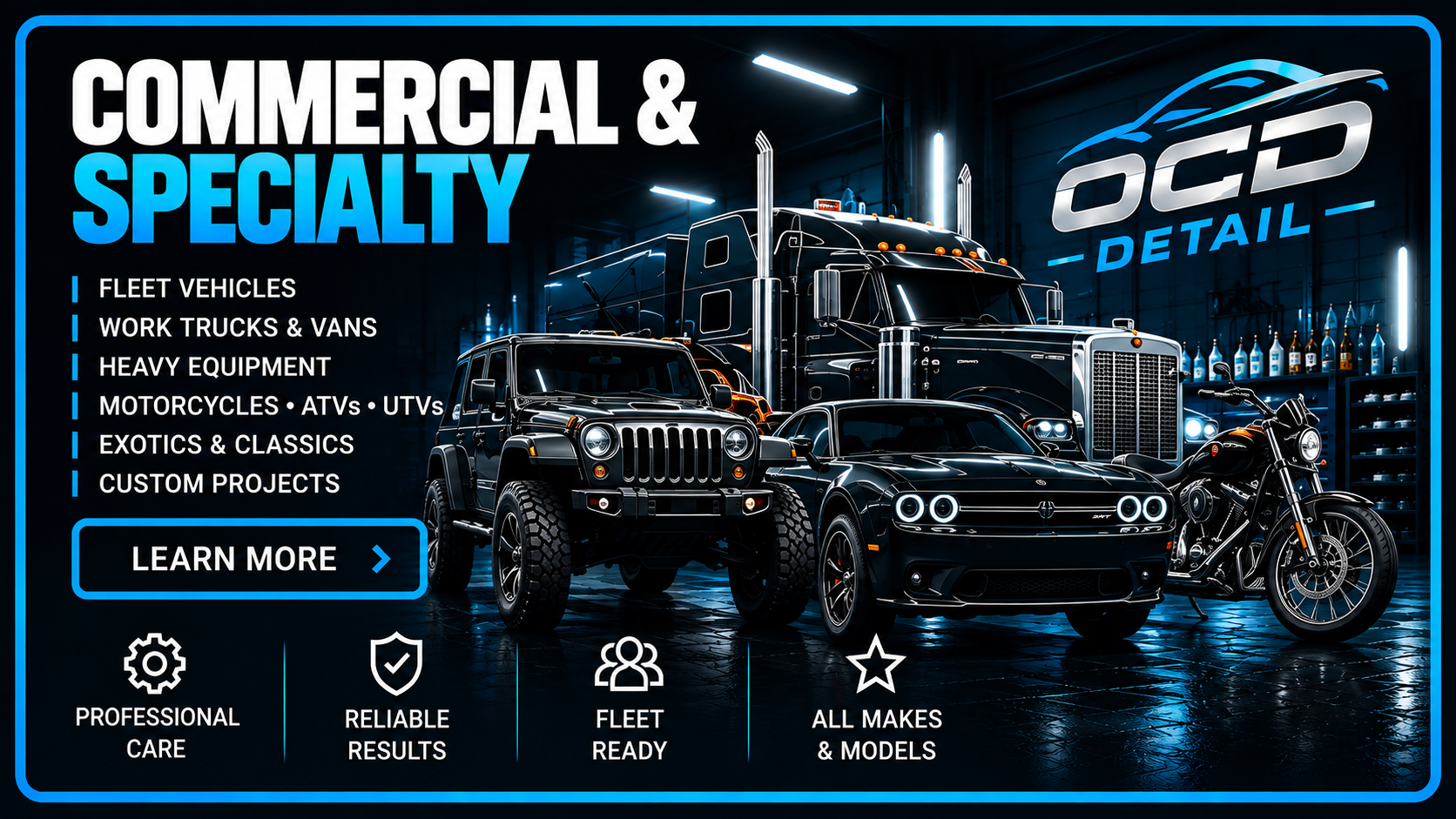 Advertisement for OCP Detail, showcasing luxury and commercial vehicles including a black sports car, off-road vehicle, semi-truck, motorcycle, and van inside a garage with shelves of bottles and neon lights, highlighting services for fleet vehicles, work trucks, heavy equipment, motorcycles, ATVs, UTVs, exotics, classics, and custom projects.