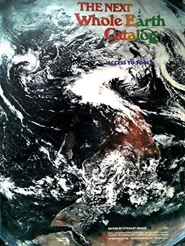 Cover of a book titled 'The Next Whole Earth Catalog' with a photograph of Earth from space featuring swirling clouds and landmasses.