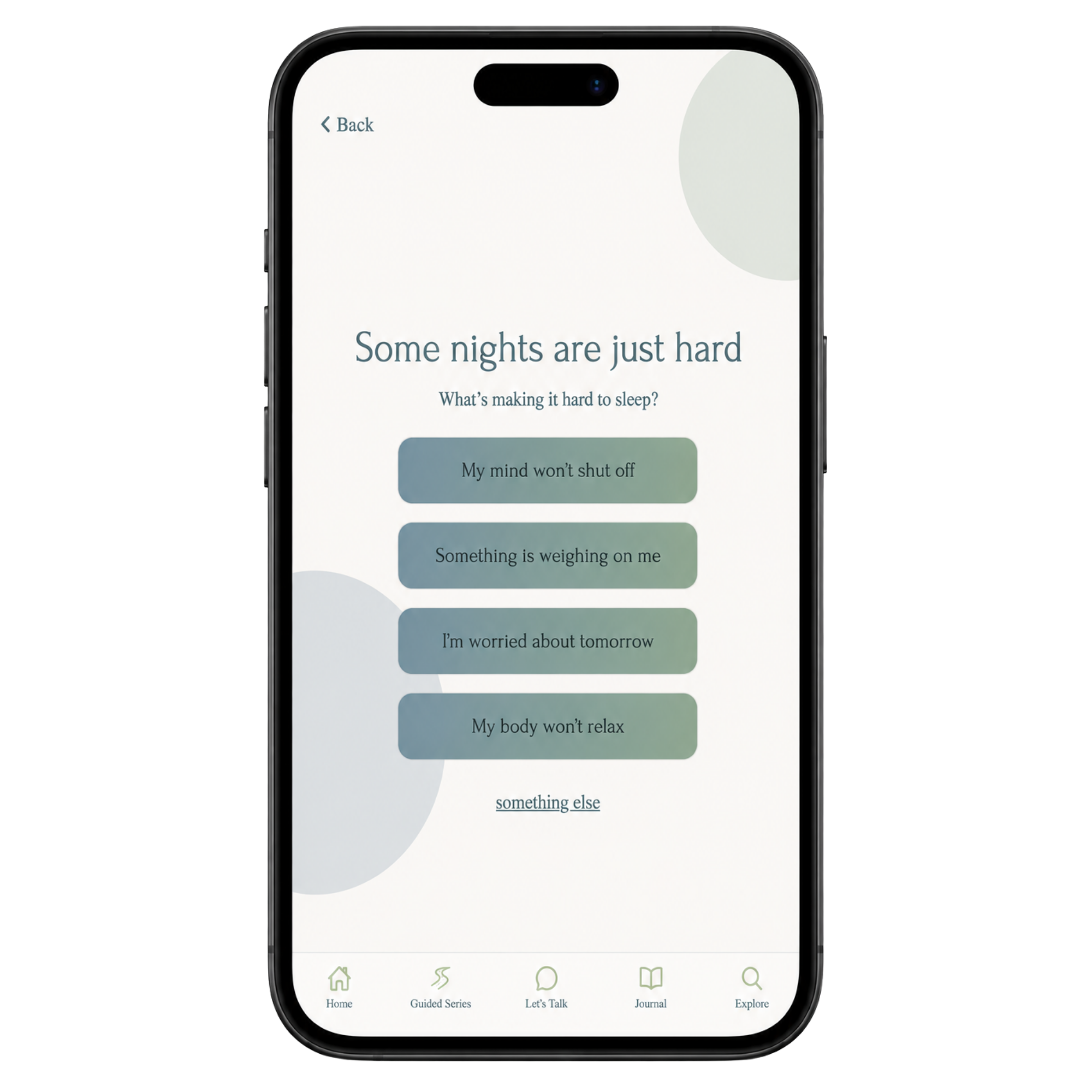 A smartphone screen displaying a wellness app with the title "Some nights are just hard." The app offers options for managing difficult nights, such as "My mind won't shut off," "Something is weighing on me," "I'm worried about tomorrow," and "My body won't relax." The bottom navigation menu includes icons labeled Home, Guided Series, Let's Talk, Journal, and Explore.