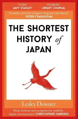 Book cover for 'The Shortest History of Japan' by Lesley Downer with a red border, black and white title text, and a red crane illustration.