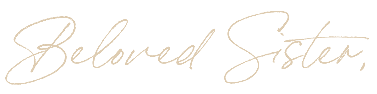 Handwritten-style text saying "Beloved Sister," on a black background.