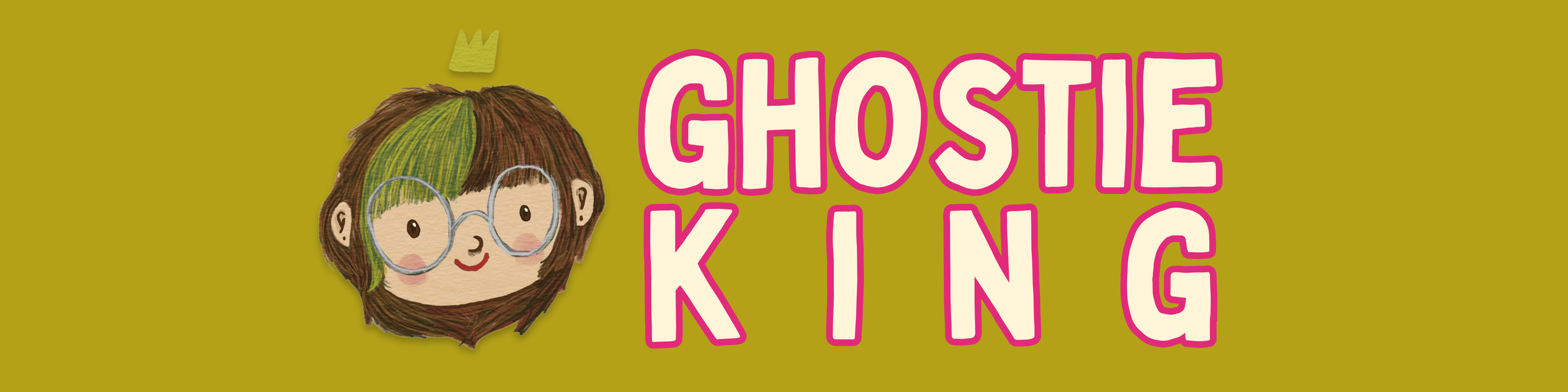 Children's book cover with an illustrated girl with green and brown hair, wearing large round glasses, and a yellow crown. The title reads 'Ghostie King' in pink and white letters on an olive-green background.