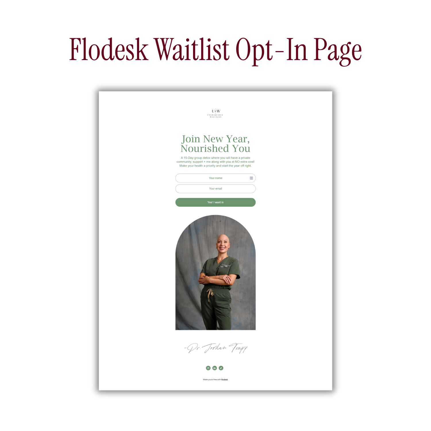 A promotional webpage for a wellness program. It features a header with the logo "U•W UNASSAILABLE WELLNESS", a green text section titled "Join New Year, Nourished You" offering a 15-day group detox with a private community, and a signup form for nam