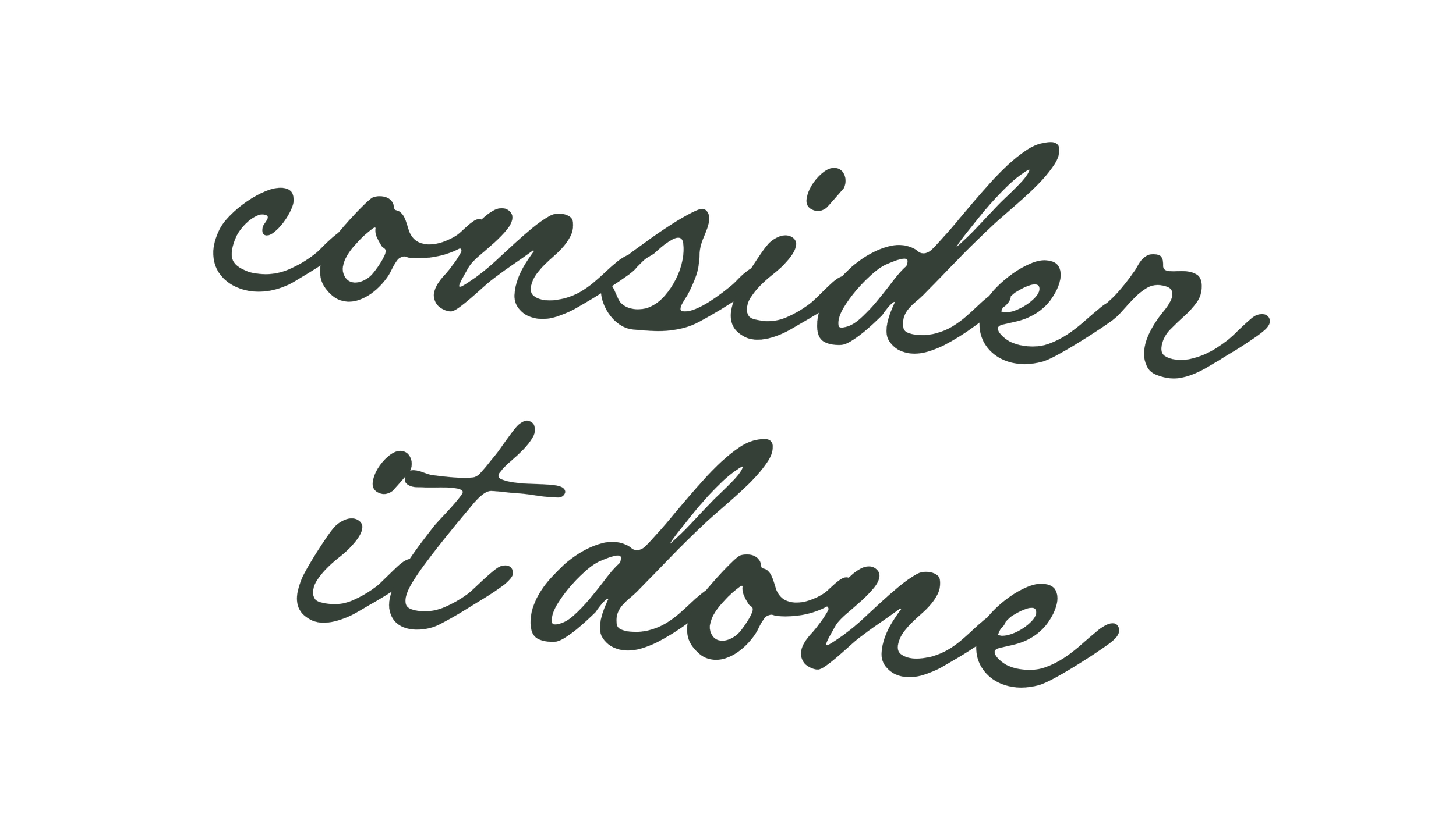 The image features the phrase "consider it done" written in a dark, cursive font on a black background.