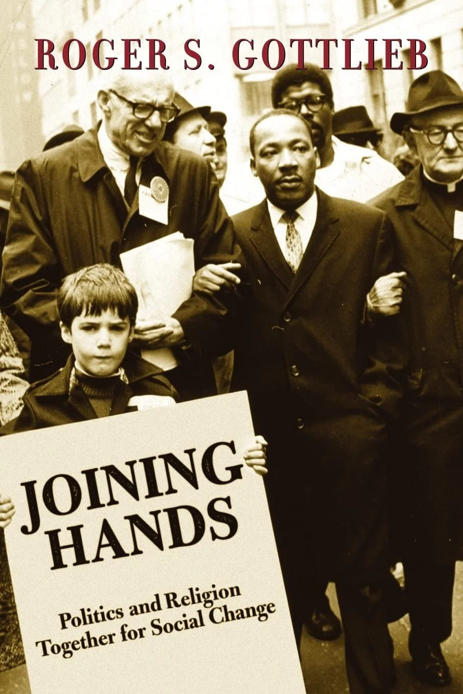 Joining Hands: Politics and Religion Together for Social Change