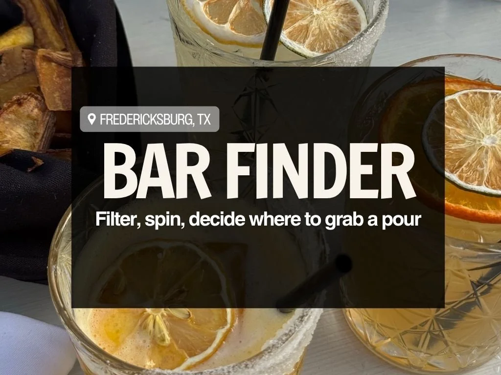 Where to drink in Fredericksburg, TX