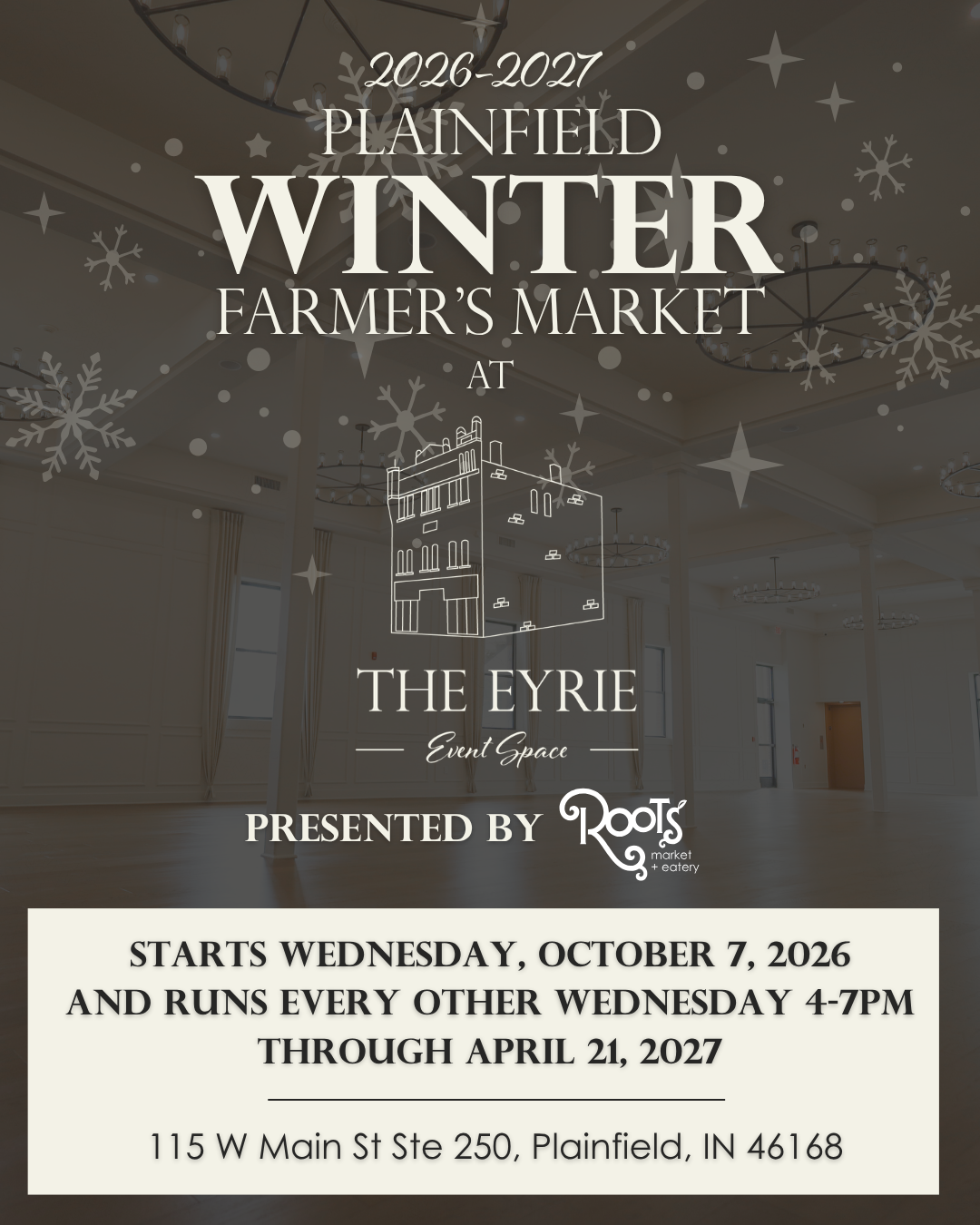 Plainfield Winter Farmer's Market at The Eyrie Presented by Roots Market &amp; Eatery