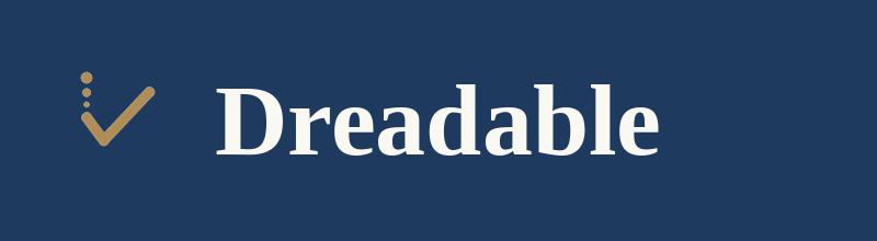 Dreadable