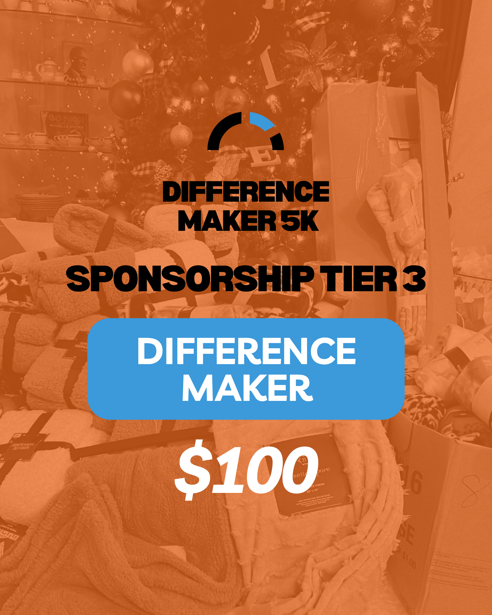DIFFERENCE MAKER | 5K SPONSORSHIP TIER 3
