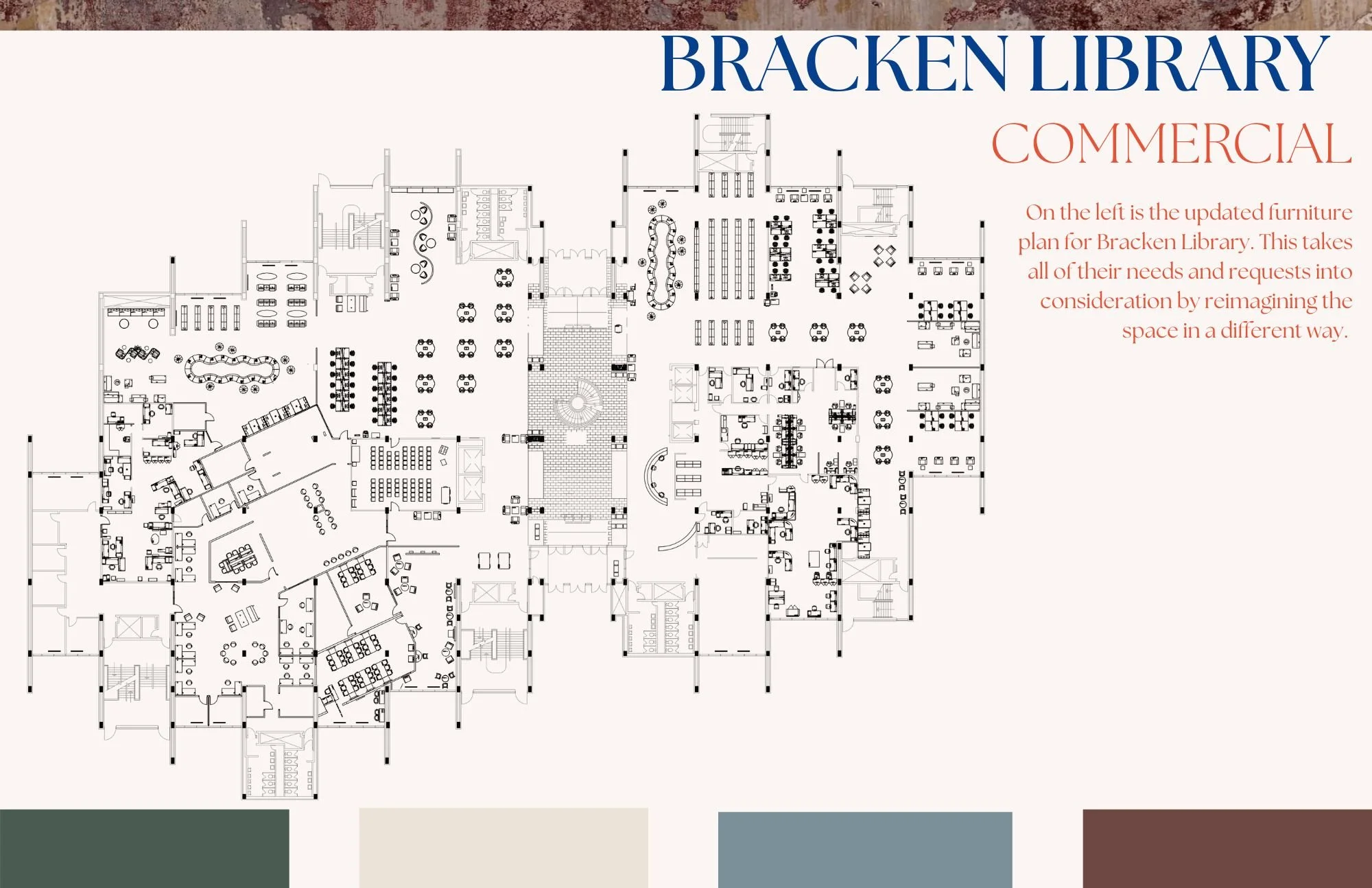 Blueprint floor plan of Bracken Library with a note about furniture updates and reimagining the space.