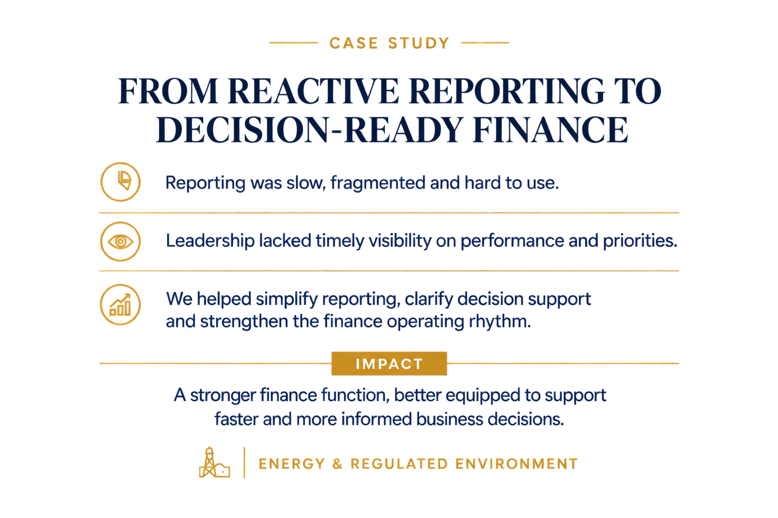 REACTIVE REPORTING TO DECISION- READY FINANCE