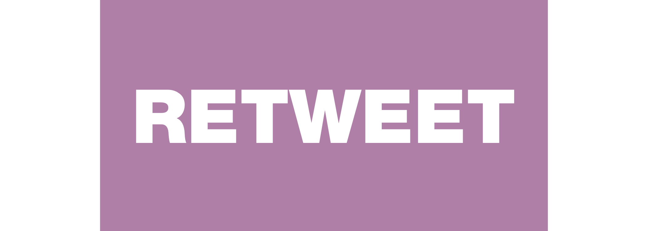 Purple background with white text that reads 'RETWEET'.