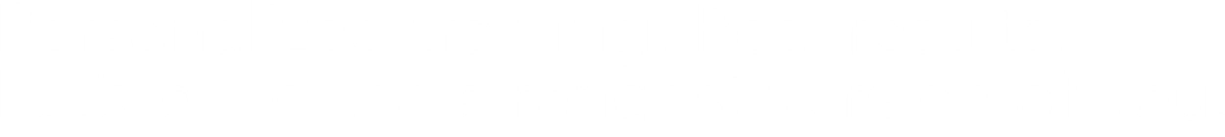 Black background with white text promoting personalized training and building the strongest version of oneself.