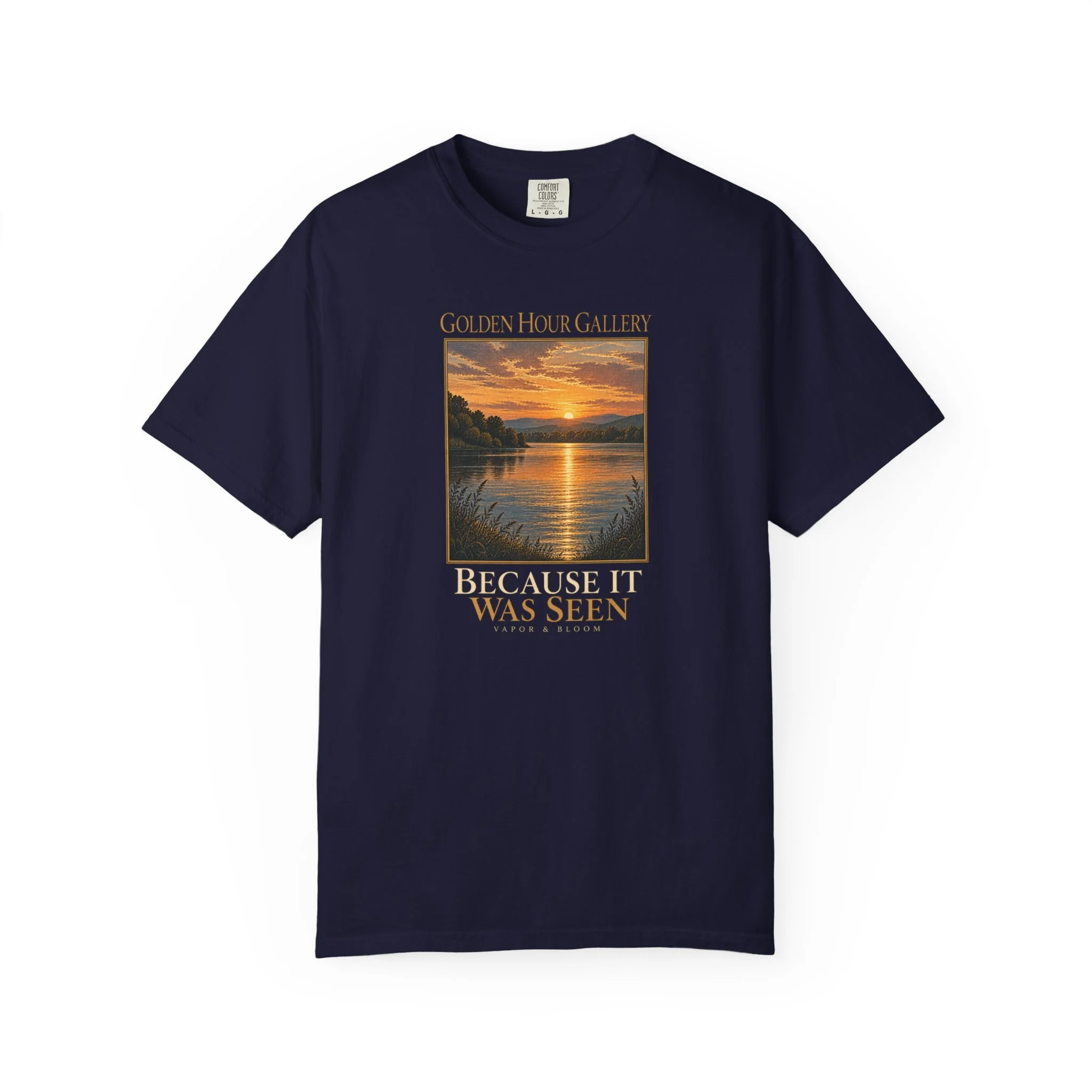 Because It Was Seen — Golden Hour Gallery T-Shirt