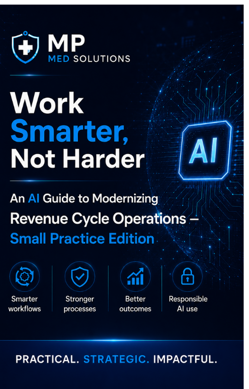 Work Smarter, Not Harder: An AI Guide to Modernizing Revenue Cycle Operations — Small Practice Edition i