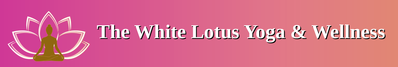 The White Lotus Yoga &amp; Wellness