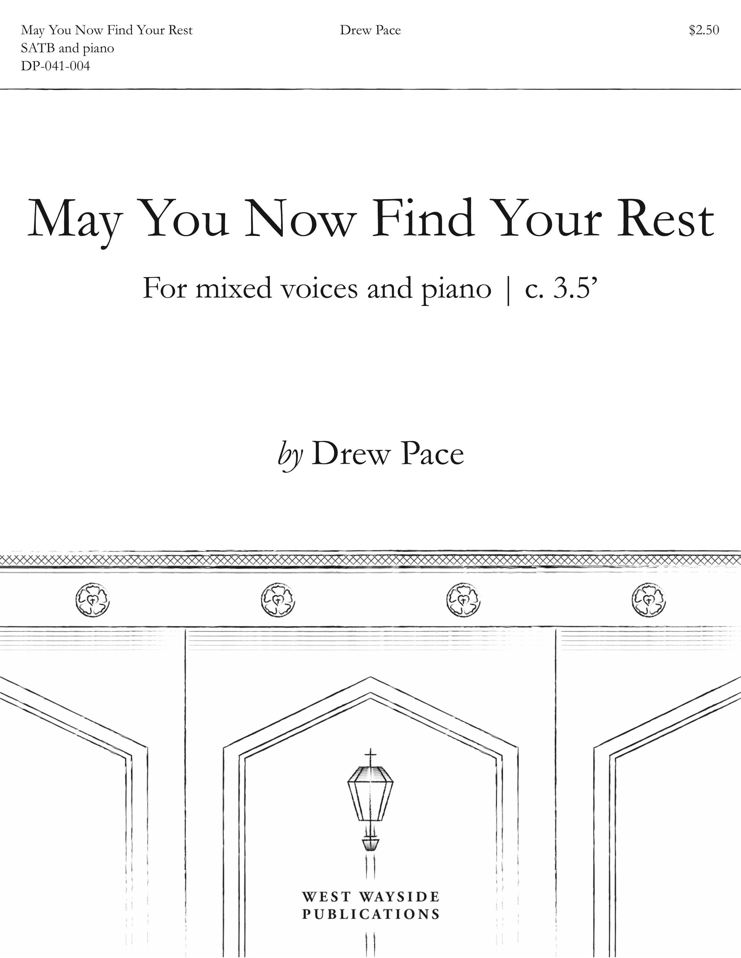 May You Now Find Your Rest