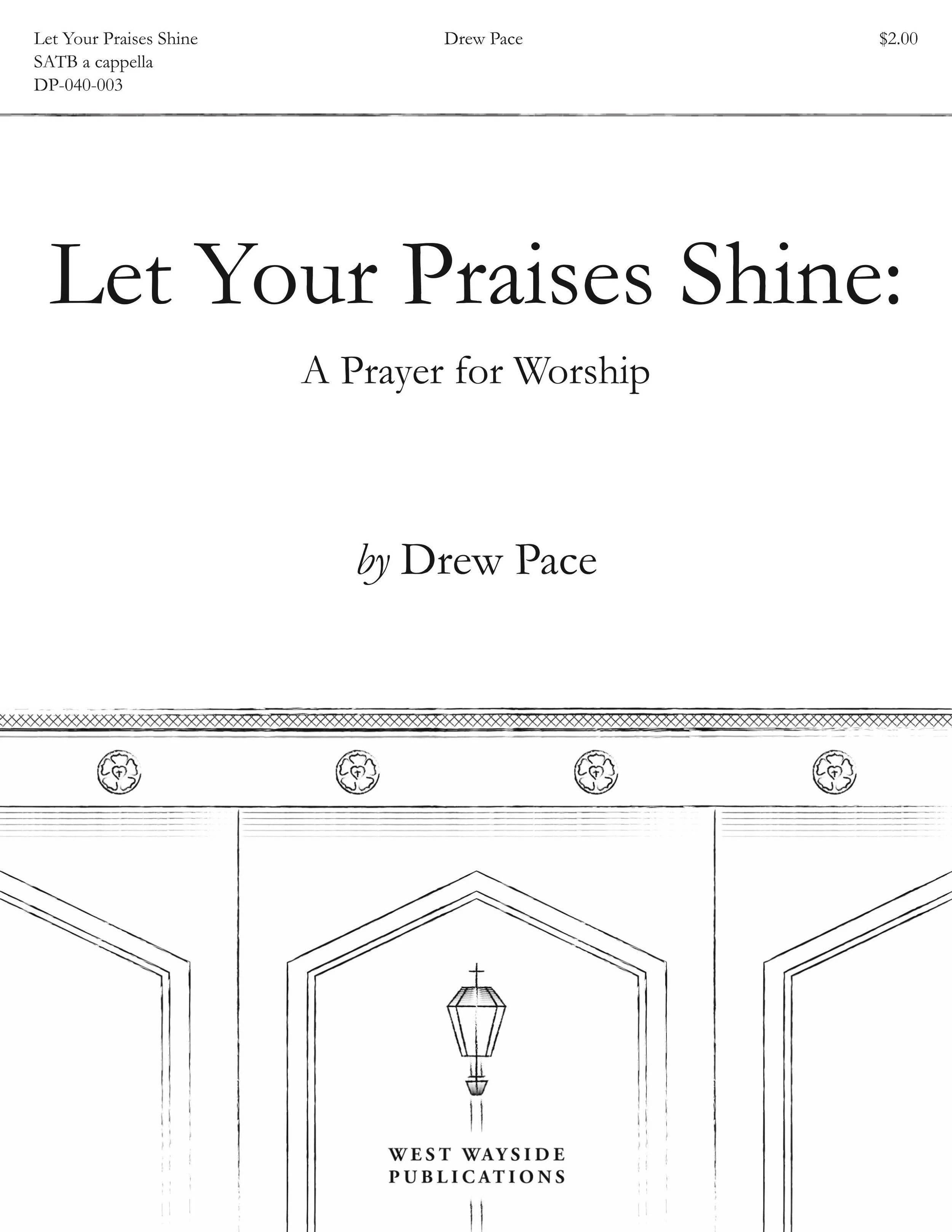 Let Your Praises Shine: A Prayer for Worship