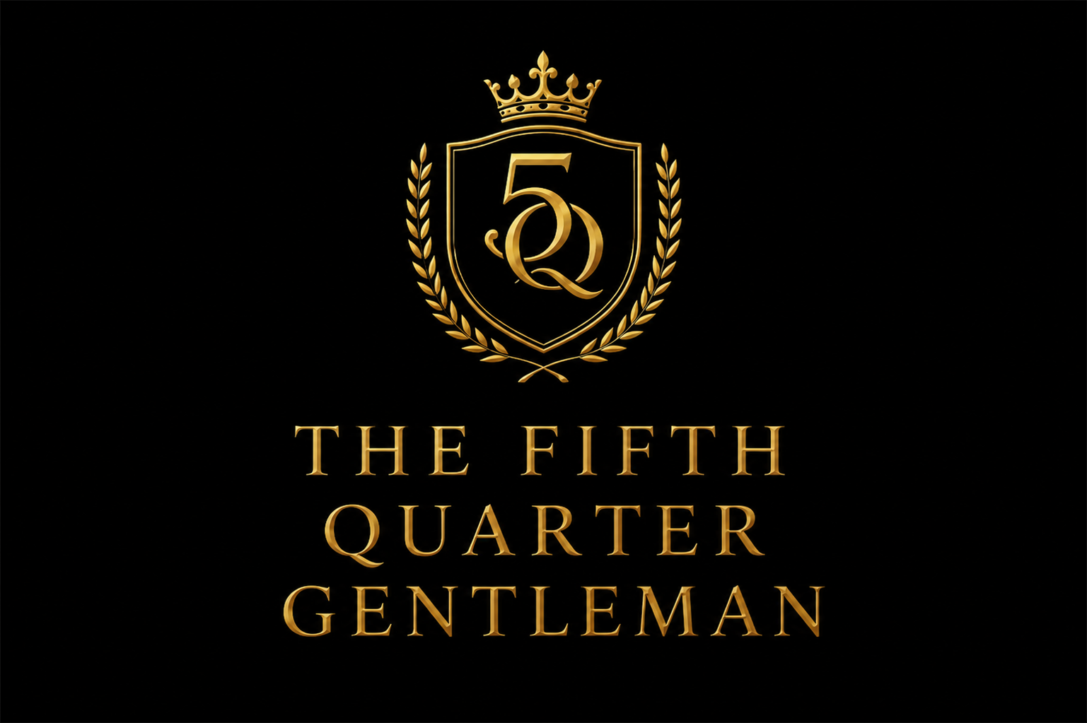 Golden emblem featuring a crown, shield with the letter 'Q' and the number '5', and laurel wreath, with text 'The Fifth Quarter Gentleman' in gold on a black background.