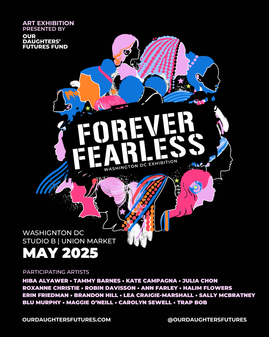 Art Exhibition flyer for Forever Fearless 2025 in Washington, DC.
