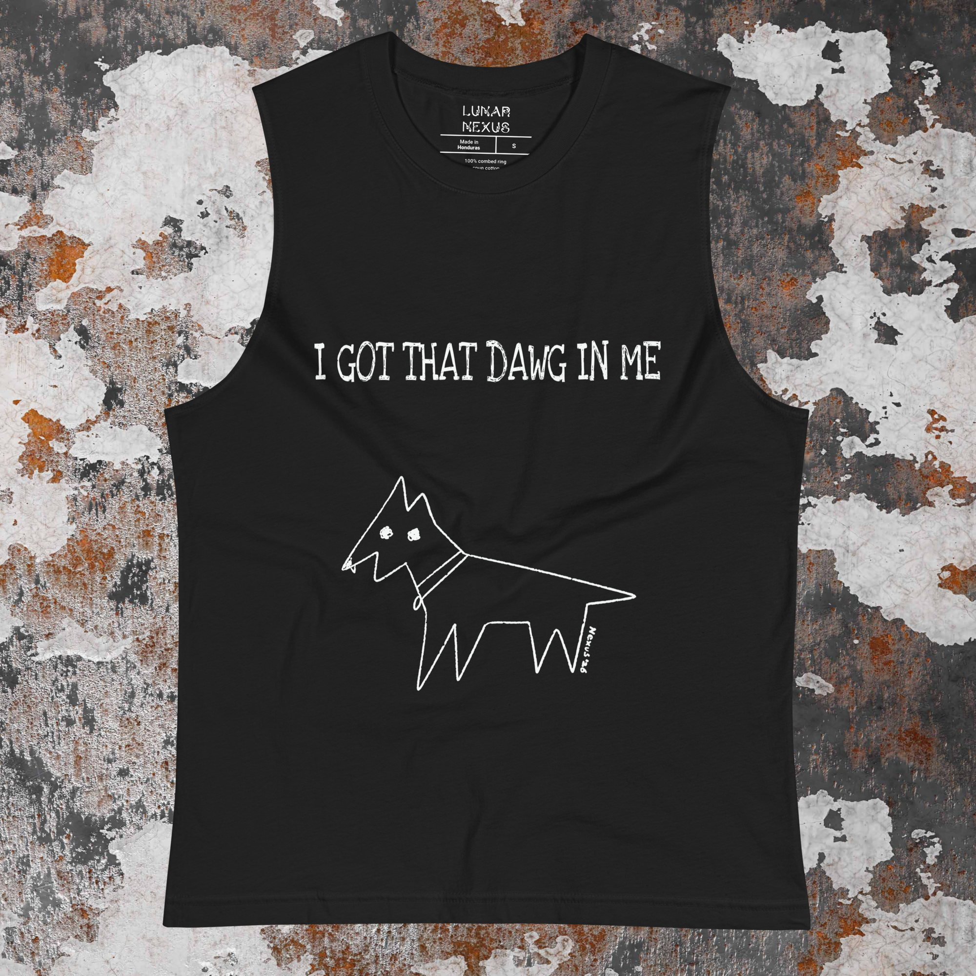 I GOT THAT DAWG IN ME - Muscle Tank