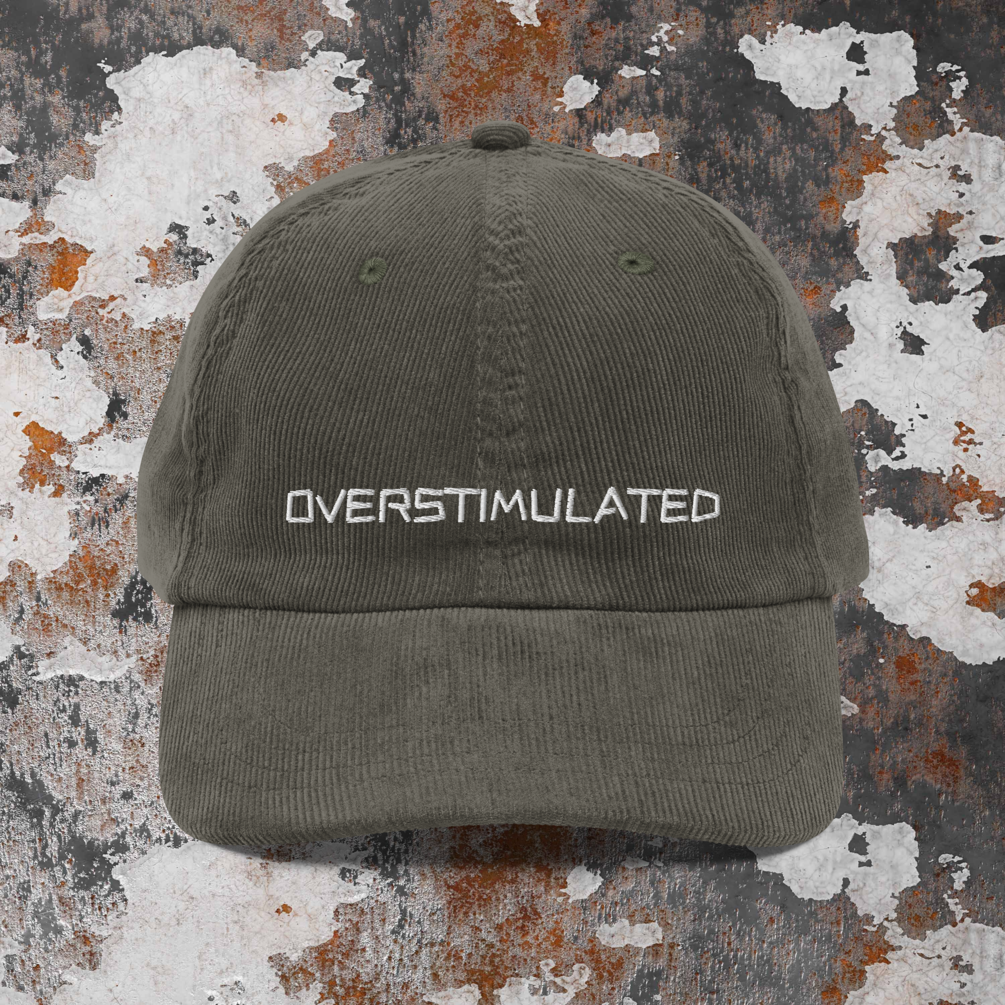 OVERSTIMULATED - Vintage Corduroy Cap