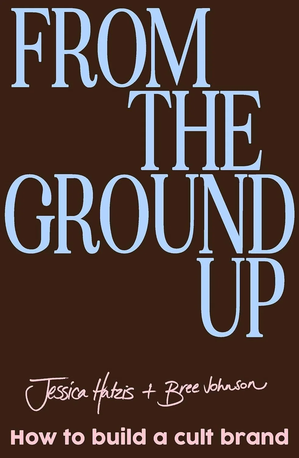 From The Ground Up.jpg