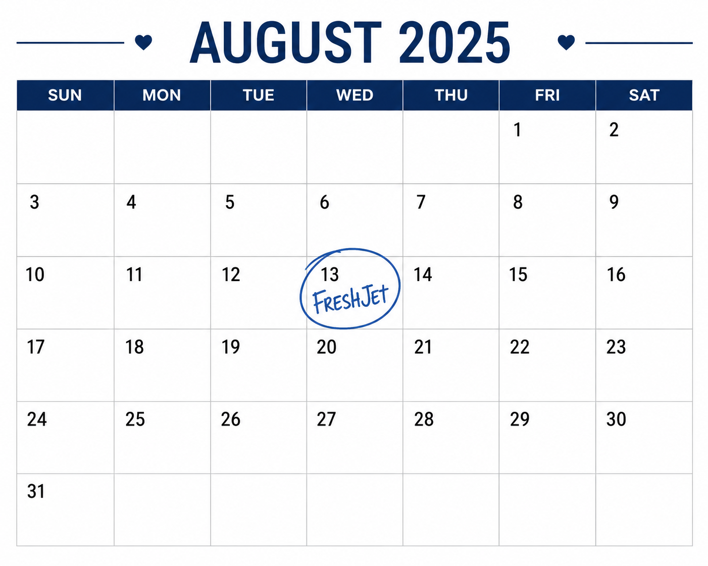 August 2025 calendar with the date 13th circled and labeled 'FreshJet' in blue ink.
