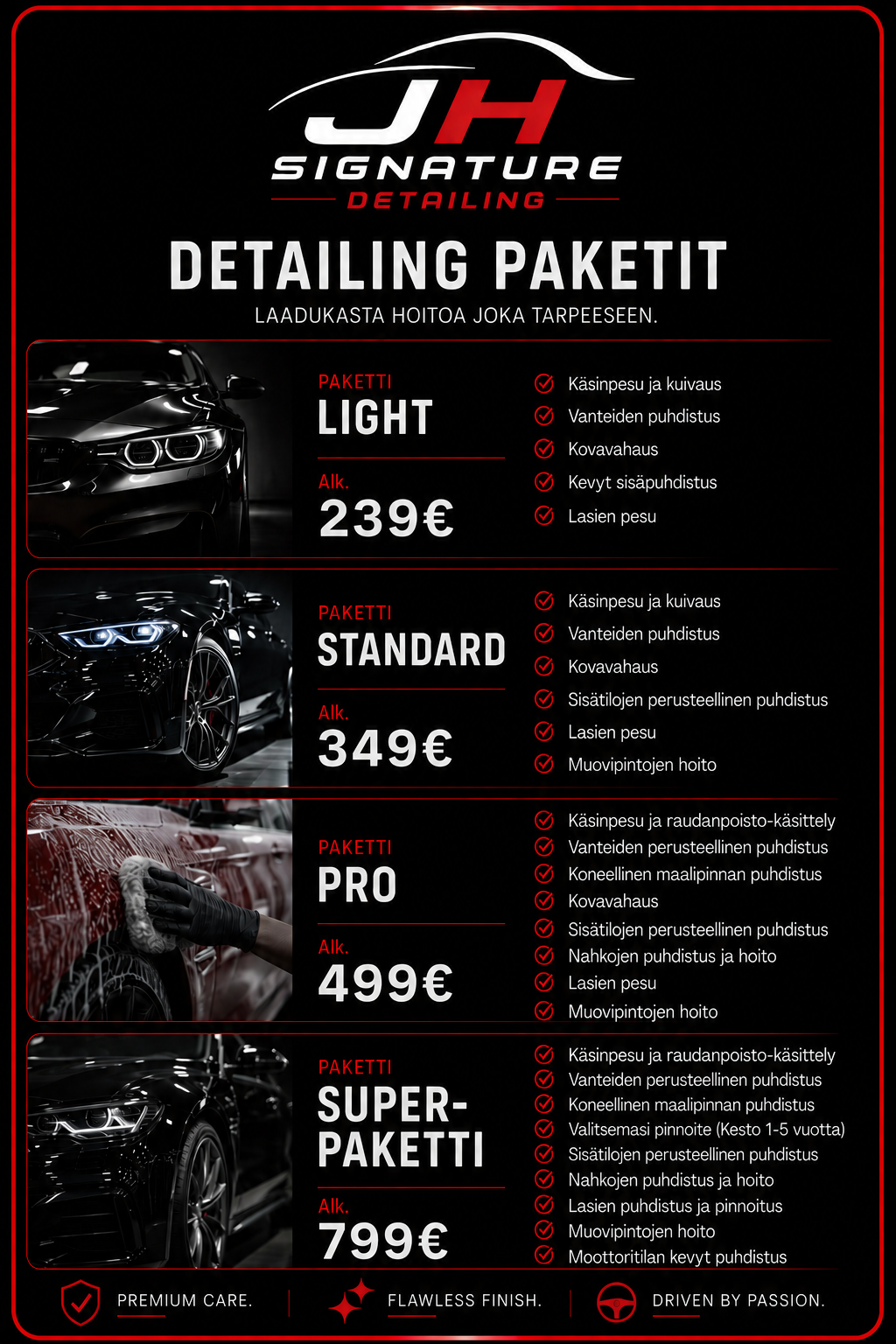 Autohififirman mainos, jossa on neljä eri detailing pakettia: Light, Standard, Pro ja Superpaketti, sisältäen eri palveluita kuten käsinpesu, vahaus, sisätilojen puhdistus ja moottorihoito, hinnat alkaen 239 euroa.