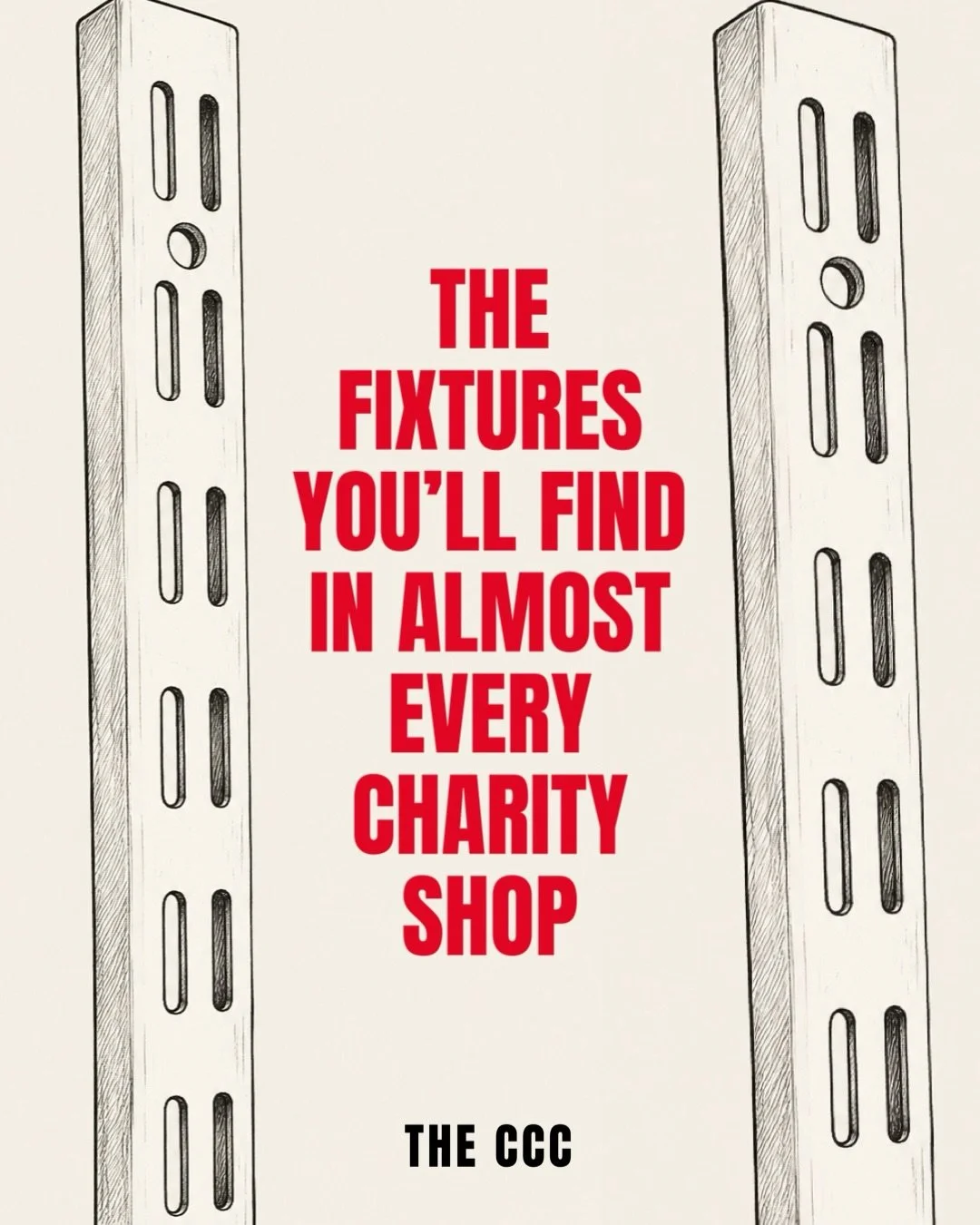 THE FIXTURES YOU&rsquo;LL FIND IN ALMOST EVERY CHARITY SHOP.

There&rsquo;s a reason certain fixtures have become staples of charity retail. They&rsquo;re affordable, accessible, familiar and often perfectly practical.

But when something becomes the