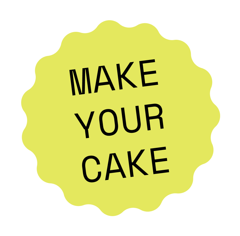 Slogan con sfondo giallo che dice 'Make Your Cake'.