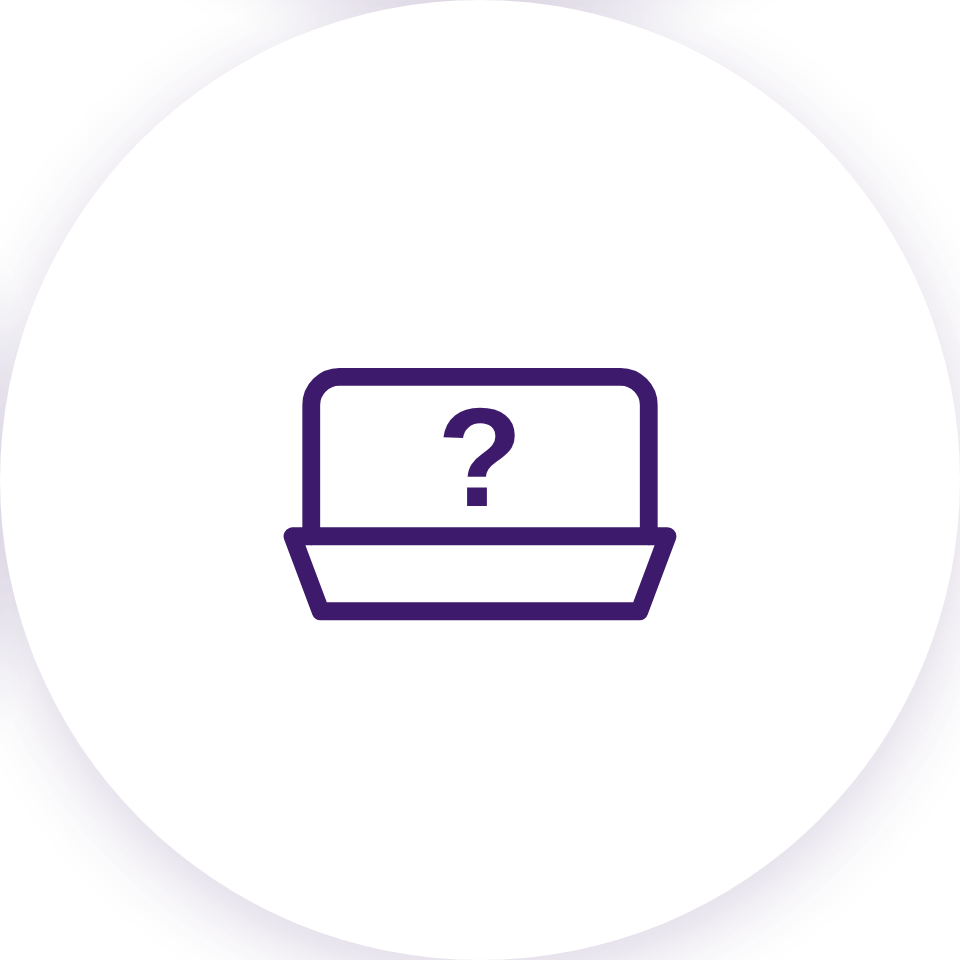 Icon of a laptop with a question mark on the screen, inside a circular button with a dark purple border.