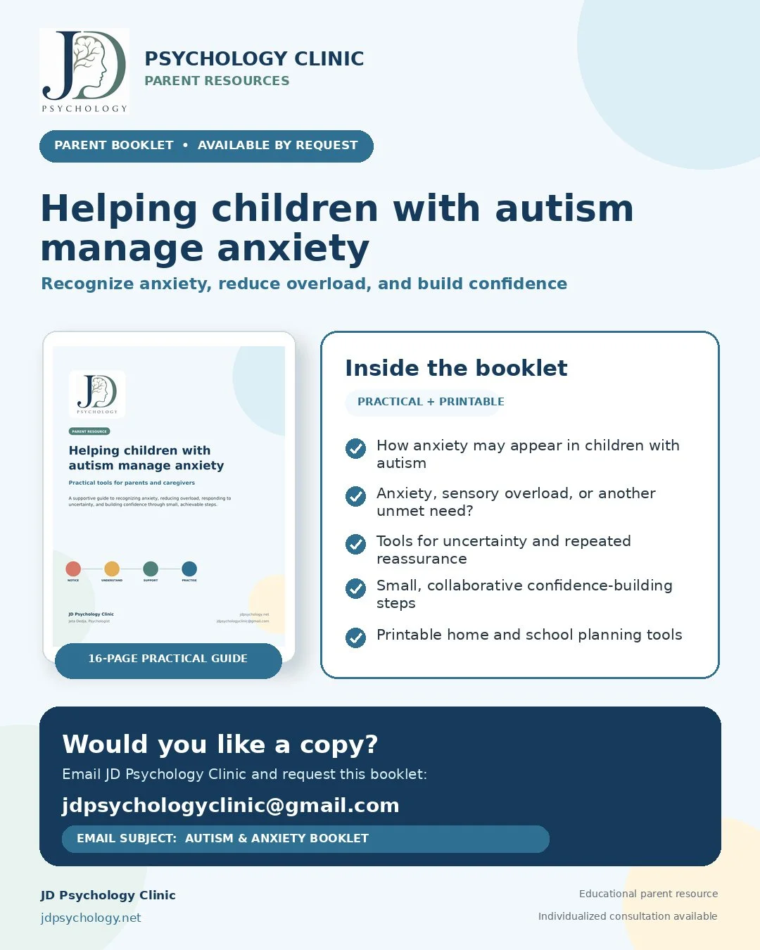 Flyer for a psychology clinic booklet titled 'Helping children with autism manage anxiety,' offering tools for recognizing anxiety, reducing overload, building confidence, and providing printable planning tools; includes contact information for the clinic.