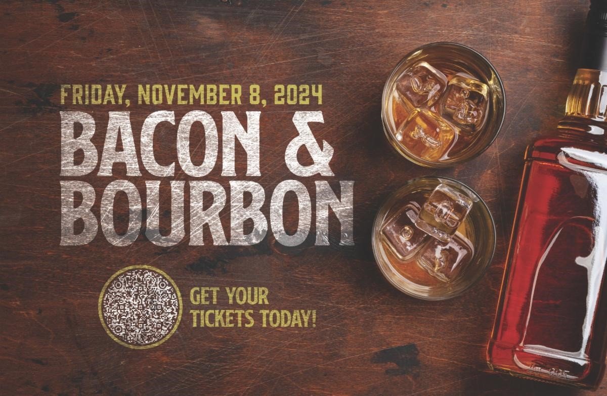 Buy Your Tickets for Bacon and Bourbon Today!
