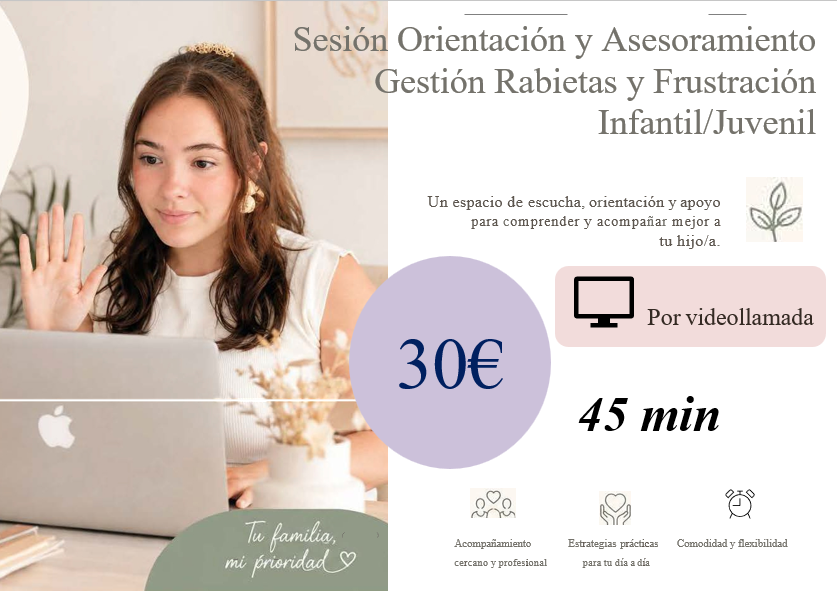 Sesión Orientación y Asesoramiento Gestión Rabietas y Frustración Infantil/Juvenil