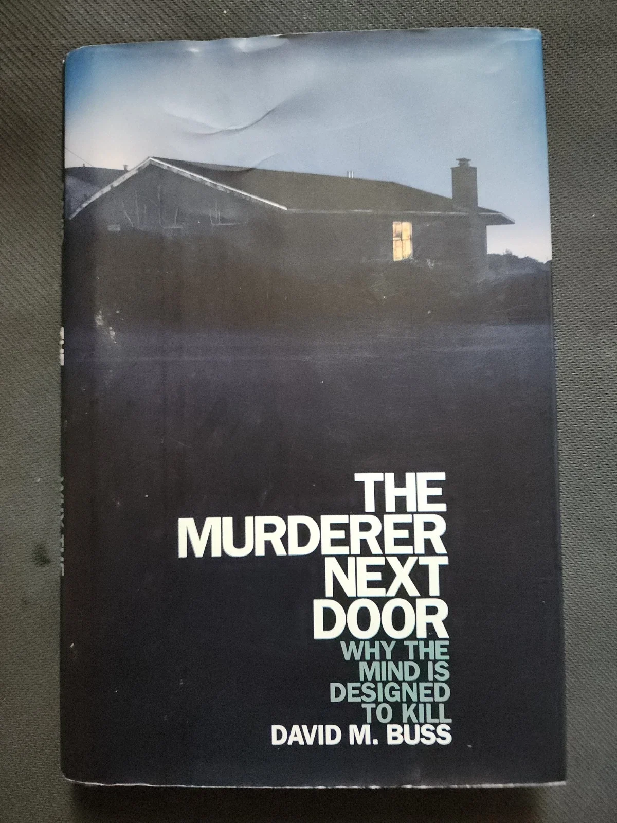 The Murderer Next Door by David M. Buss (Used)