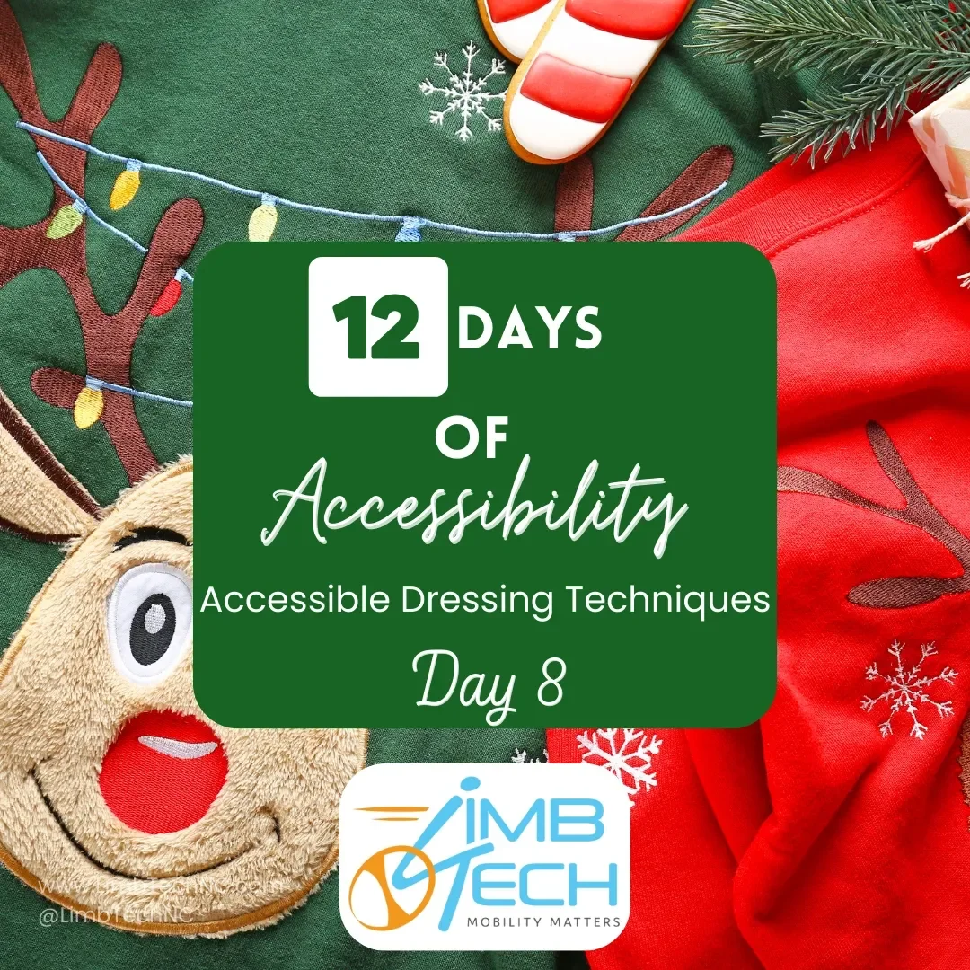 Accessible Dressing Techniques for the Holidays!