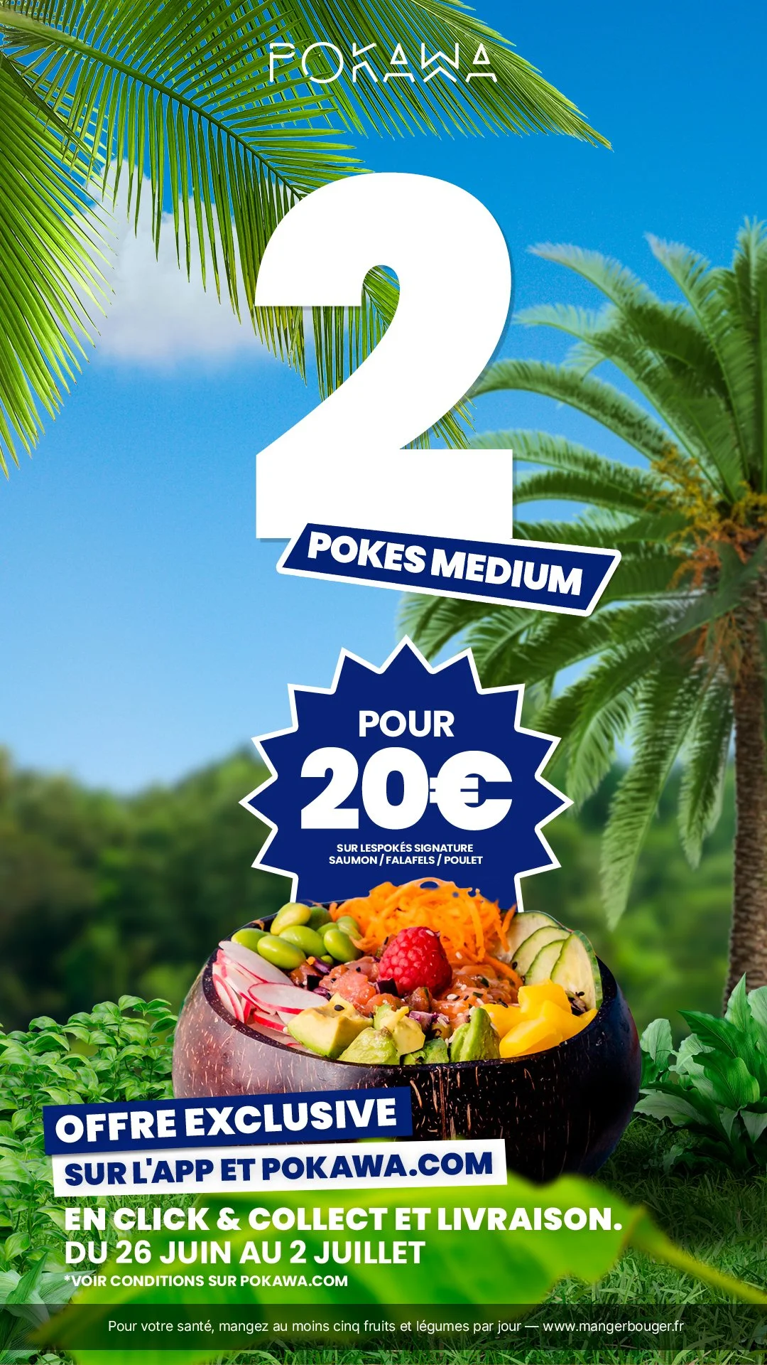 Affiche promotionnelle pour un bowl de poke de 20 euro, avec fond de palmier et ciel bleu, et un poke bowl rempli de fruits, légumes, et poisson