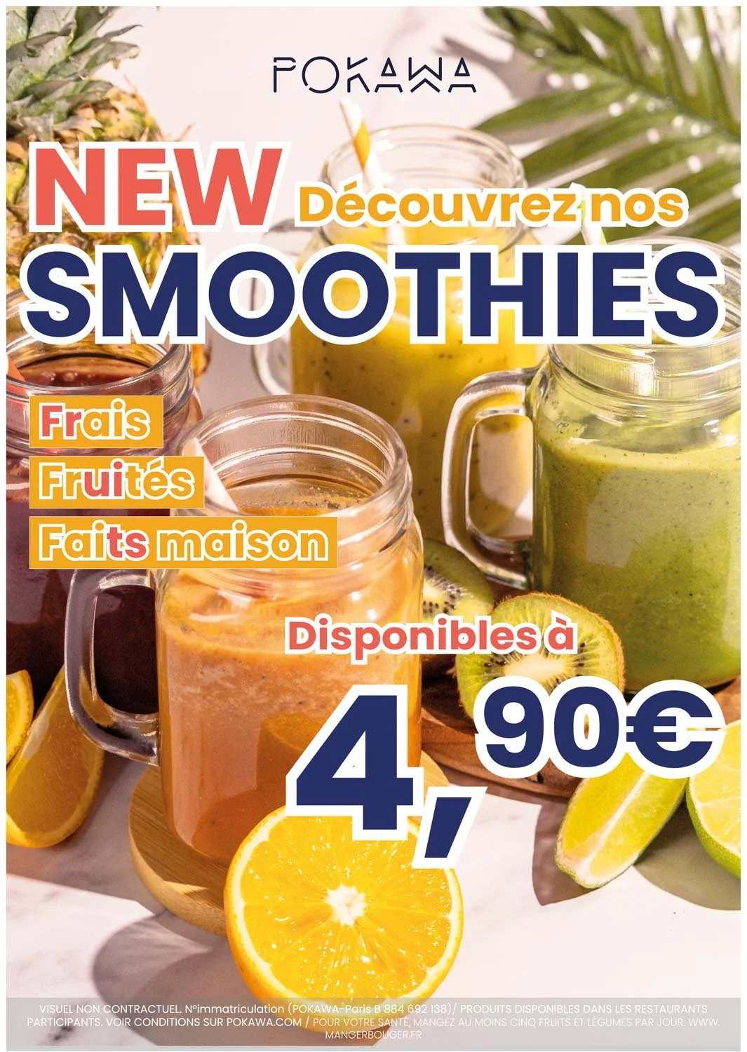 Affiche promotionnelle pour des smoothies fraîchement préparés avec des fruits comme ananas, kiwi, orange, et céréales dans des bocaux en verre. Le texte indique que ces smoothies sont faits maison, disponibles à 4,90 euros.
