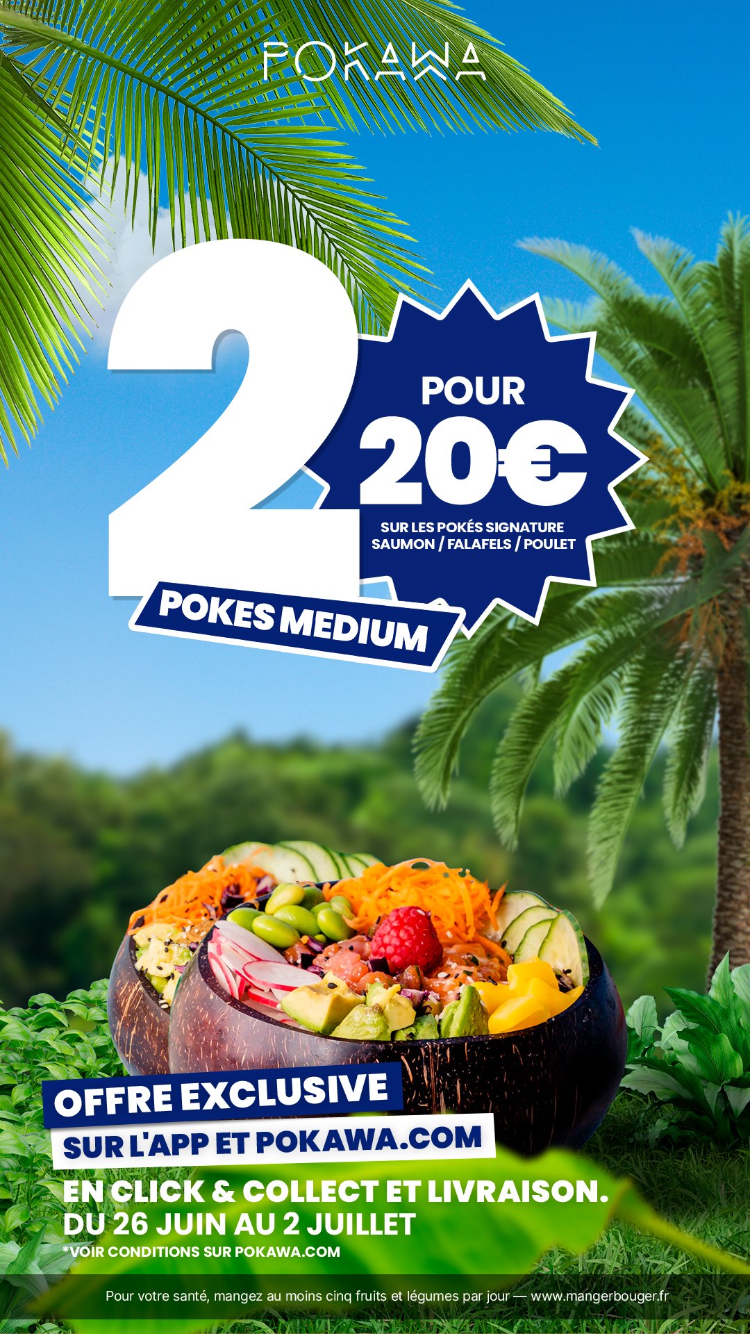 Une affiche promotionnelle pour un poke bowl à 20€ avec un fond de paysage tropical avec palmiers et un bol de poke rempli de légumes, fruits et Edamame. Texte en français mentionnant une offre exclusive disponible via une application ou un site web,