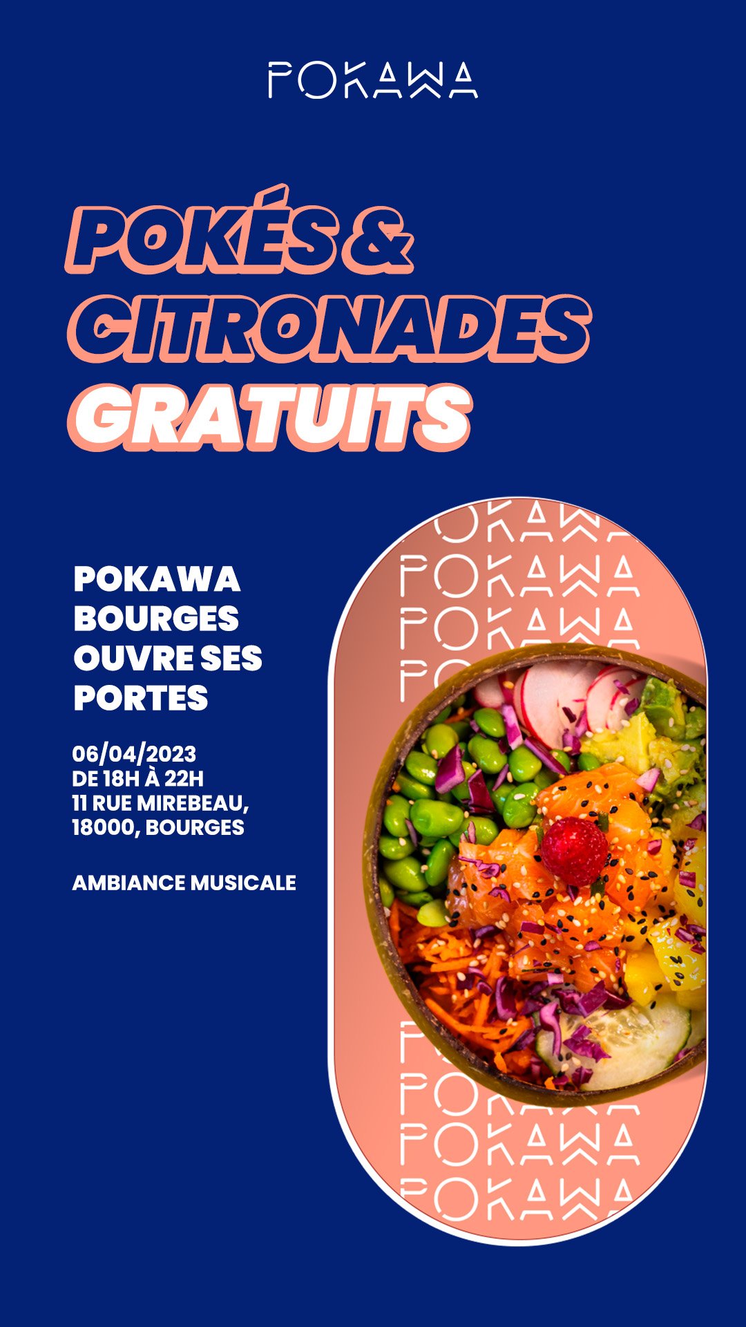 Affiche promotionnelle pour un food truck à Bourges, annonçant des pokés et citronades gratuits, avec une date le 6 avril 2023, de 18h à 22h, à l'adresse 11 rue Mirebeau, Bourges. Le visuel inclut une image d'un poké avec divers ingrédients colorés e
