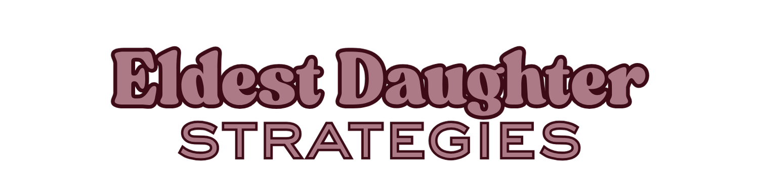 Eldest Daughter Strategies