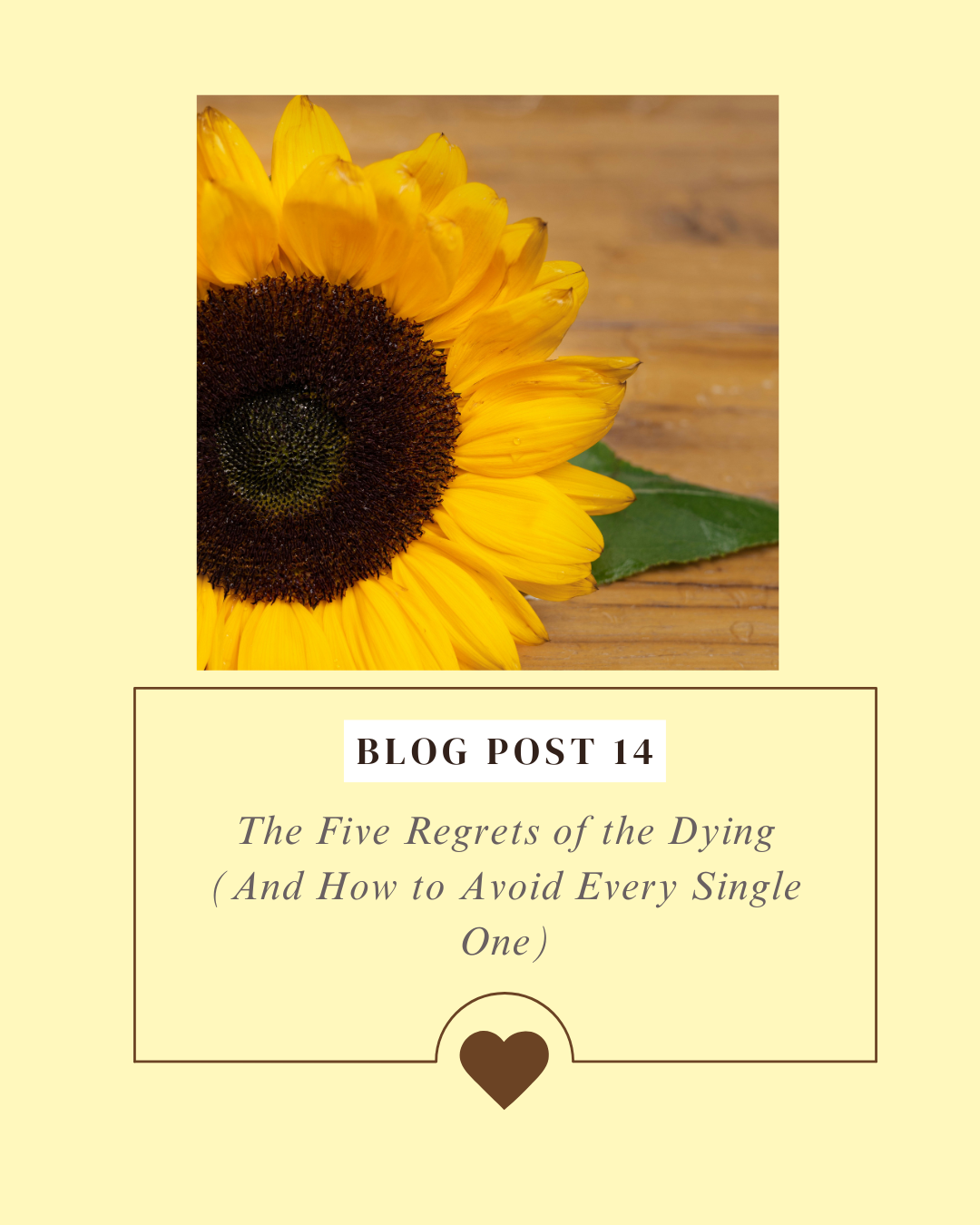 The Five Regrets of the Dying (And How to Avoid Every Single One)