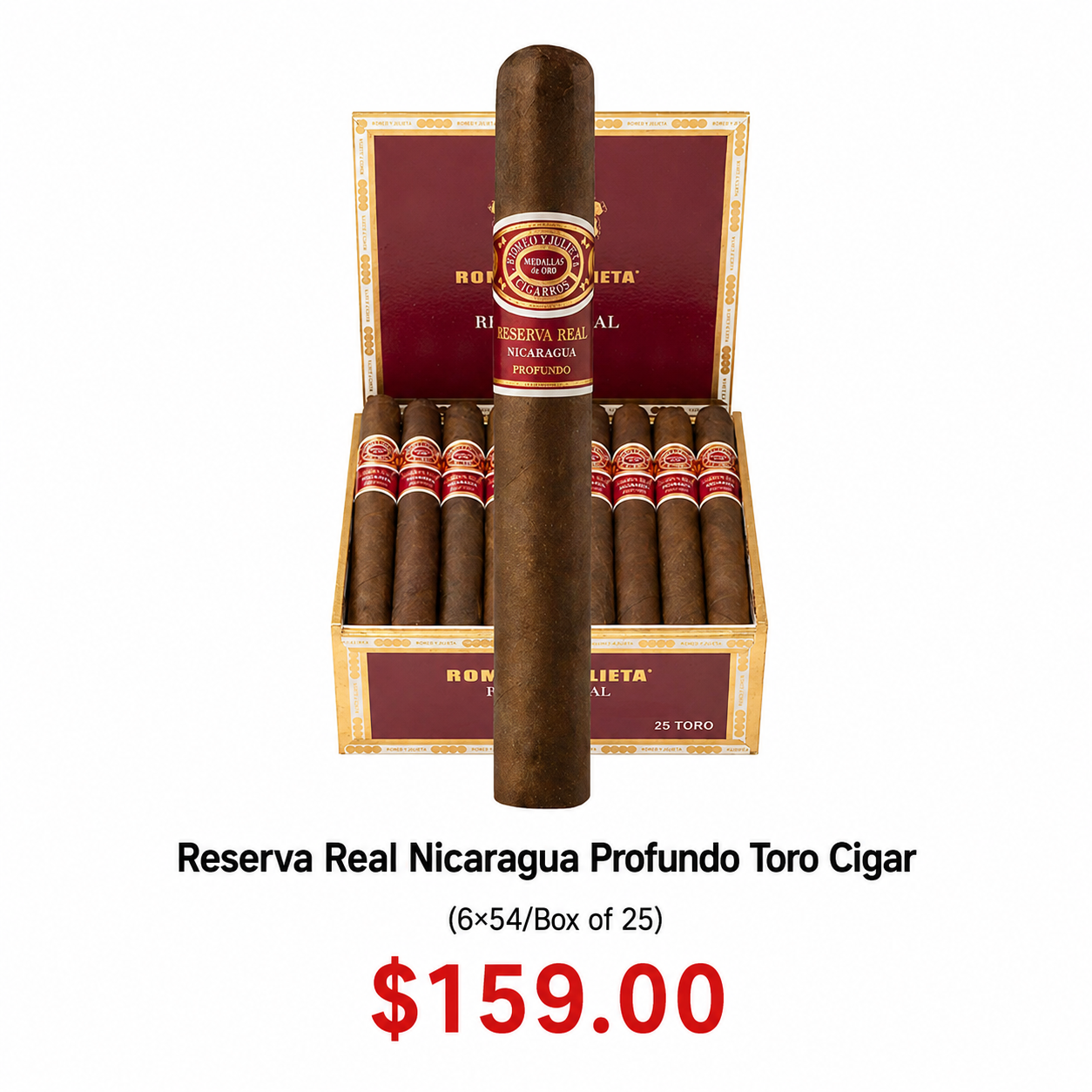 A box of Reserva Real Nicaragua Profundo Toro cigars with one cigar placed vertically in front of the box. The box contains 25 cigars, and the price is $159.00.