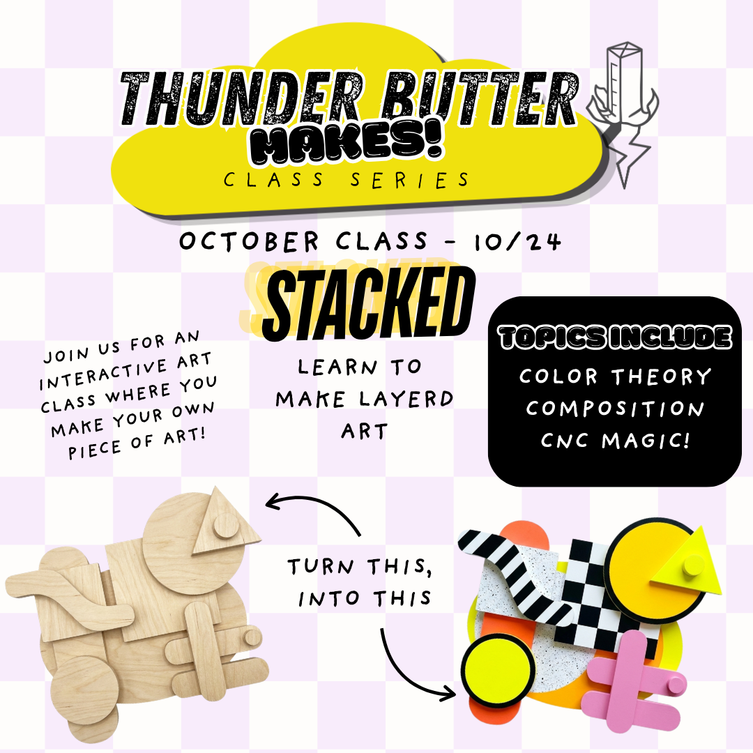 THUNDER BUTTER MAKES CLASS SERIES - STACKED!