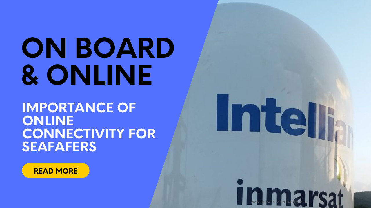 On Board and Online - Importance of on board connectivity for Seafarers