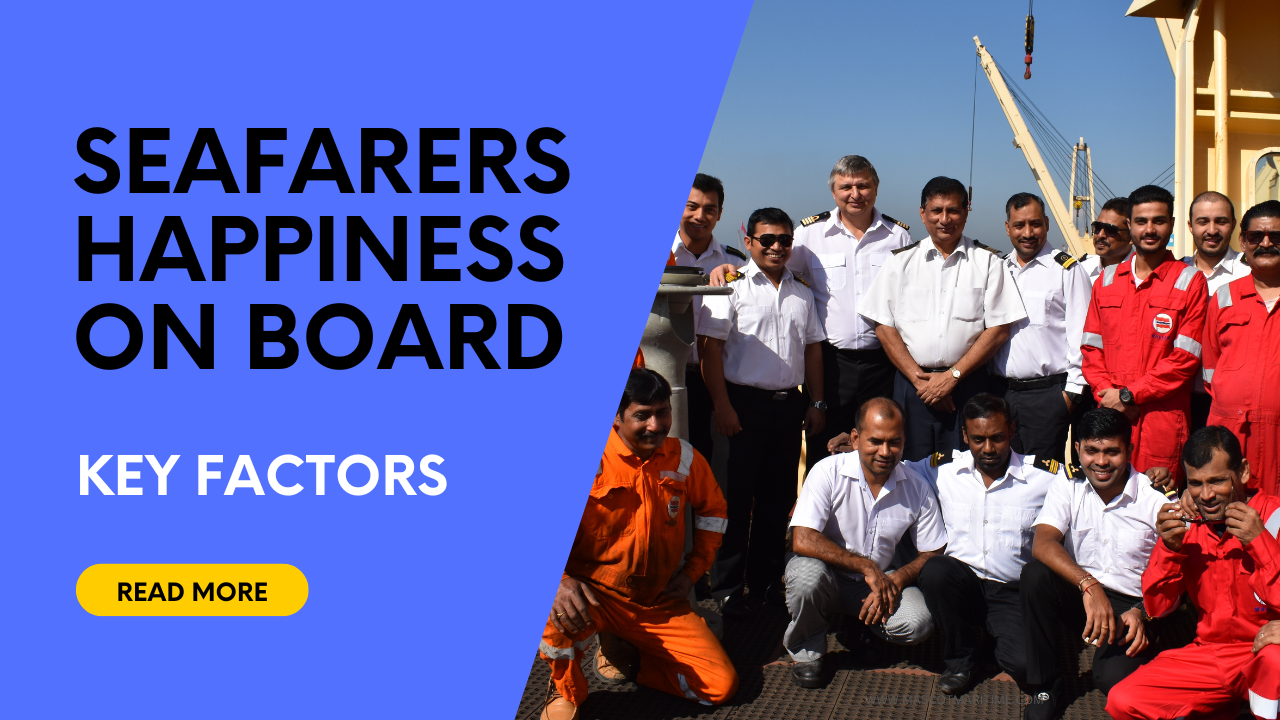 Seafarers happiness on board - Key factors