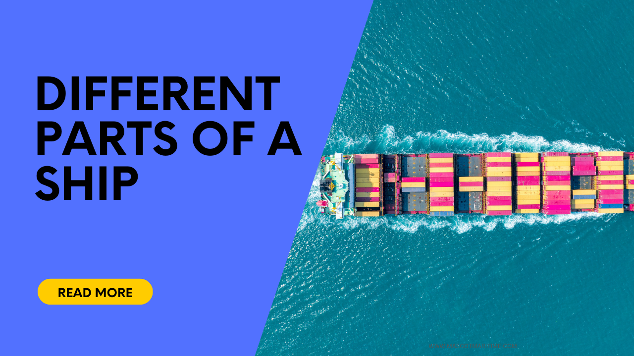 Different parts of a ship