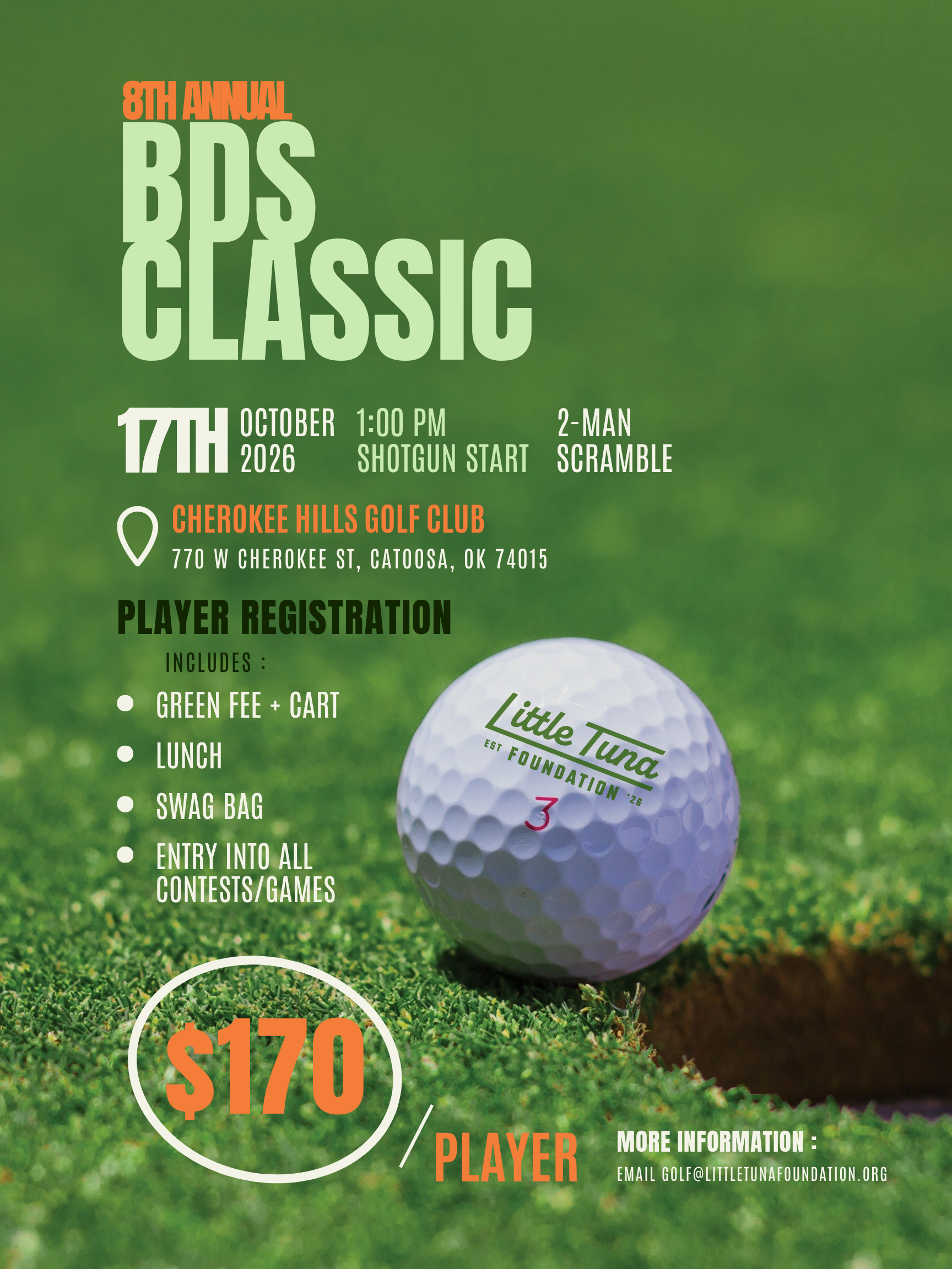 A golf event flyer for the 8th annual BDS Classic on October 17th, 2026, at Cherokee Hills Golf Club in Catoosa, Oklahoma. The event starts at 1:00 PM with a shotgun start and includes a 2-man scramble. The entry fee is $170 per player, which covers green fee and cart, lunch, swag bag, and entry into contests and games. The flyer features a golf ball on a tee on a grassy green background.